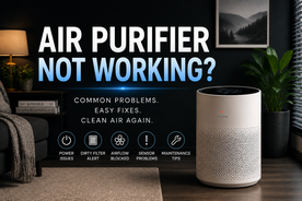Air Purifier Not Working? Common Problems and Fixes