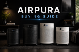 Airpura Buying Guide
