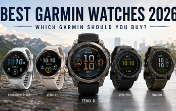Best Garmin Watches in 2026: Top Picks for Every Budget