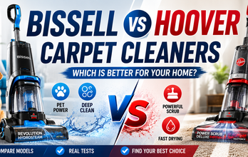Bissell vs Hoover Carpet Cleaners: Which Brand Is Better in 2026?