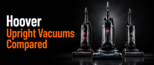 Hoover Upright Vacuums Compared