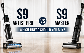 Tineco S9 Artist Pro vs S9 Master (2026): Which S9 Fits You Best?