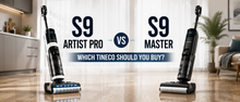 Tineco S9 Artist Pro vs S9 Master (2026): Which S9 Fits You Best?