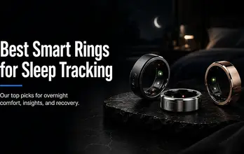Best Smart Rings for Sleep Tracking: Which One Should You Buy?