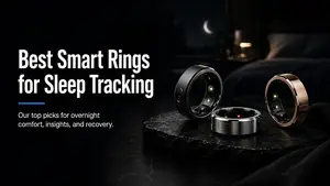 Best Smart Rings for Sleep Tracking: Which One Should You Buy?