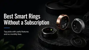 Best Smart Rings Without a Subscription