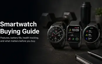 Smartwatch Buying Guide