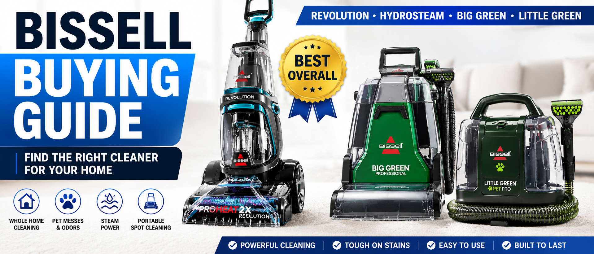 Bissell Carpet Cleaner Buying Guide: Which Bissell Should You Buy?